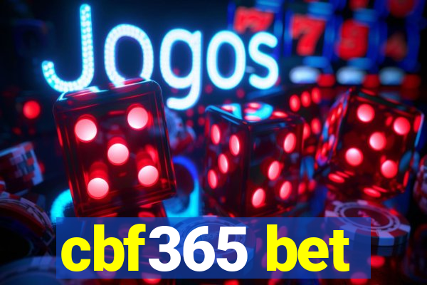 cbf365 bet